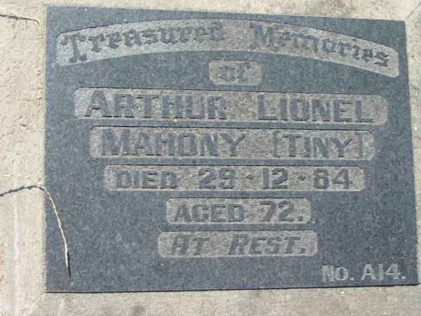 Arthur Lionel MAHONY (Tiny),  | died 29-12-84 aged 72;  | Canungra Cemetery, Beaudesert Shire  | 