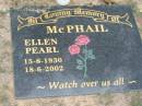 
McPHAIL;
Ellen Pearl 15-8-1930 - 18-6-2002;
Chambers Flat Cemetery, Beaudesert
