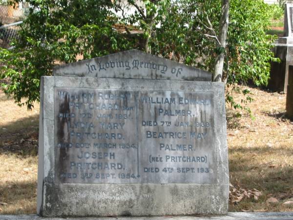 William Robert Pritchard 17 Jan 1931  | Lydia Mary Pritchard 20 Mar 1934  | Joseph Pritchard 3 Sep 1954  | William Edward Palmer 7 Jan 1939  | Baatrice May Palmer (nee Pritchard) 4 Sep 1938  | Chapel Hill Uniting (formerly Methodist) Cemetery - Brisbane  |   | 