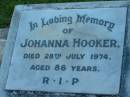 Johanna HOOKER,
died 28 July 1974 aged 86 years;
Sacred Heart Catholic Church, Christmas Creek, Beaudesert Shire