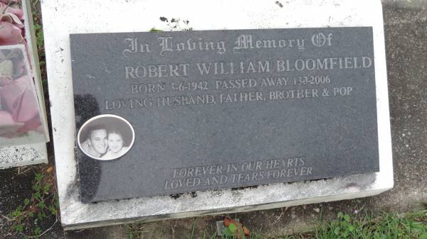 Robert William BLOOMFIELD  | b: 3 Jun 1942  | d: 13 Mar 2006  |   | Cooloola Coast Cemetery  |   | 