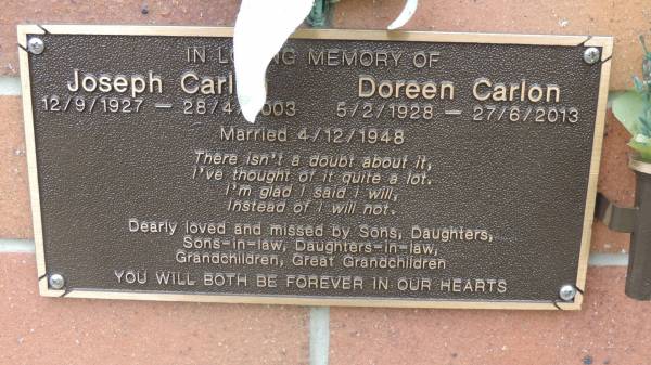 Joseph CARLON  | b: 12 Sep 1927  | d: 28 Apr 2003  |   | Doreen CARLON  | b: 5 Feb 1928  | d: 27 Jun 2013  |   | married 4 Dec 1948  |   | Cooloola Coast Cemetery  |   | 