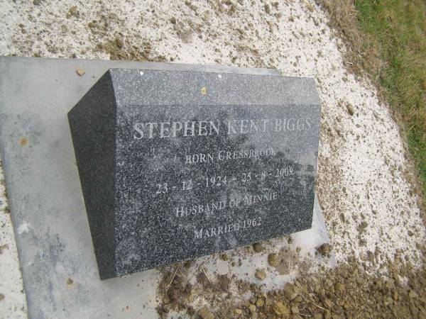 Stephen Kent BIGGS  | b: Cressbrook 23 Dec 1924  | d: 25 Aug 2009  | husband of Minnie, married 1962  |   | Cressbrook Homestead, Somerset Region  |   | 
