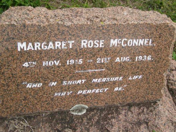 Margaret Rose McCONNEL  | b: 4 Nov 1915  | d: 21 Aug 1936  |   | Cressbrook Homestead, Somerset Region  |   | 