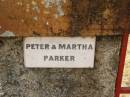 
Peter & Martha PARKER;
Crows Nest Methodist Pioneer Wall, Crows Nest Shire
