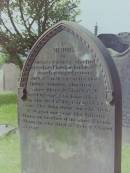 
Thomas THOMSON
d: 9 Mar 1877 aged 75 at Sydney Place, Lockerbie

his wife
Ann BECK
d: 26 Mar 1870 aged 61 at Sydney Place

their son
James THOMSON
d: 1 May 1871 aged 24

their son
John THOMSON
d: 1850 aged 1

William THOMSON
d: 17 Feb 1869 aged 77
brother of Thomas THOMSON

Cemetery of Dryfesdale Parish Church, Lockerbie, Dumfriesshire, Scotland


