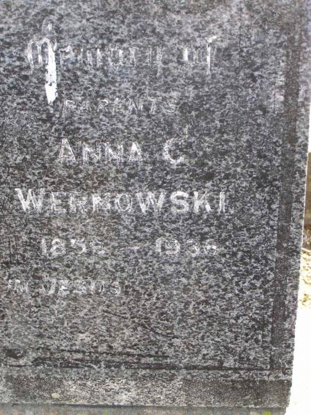 parents;  | August H.W. WERNOWSKI,  | 1858 - 1929;  | Anna C. WERNOWSKI,  | 1858 - 1936;  | Dugandan Trinity Lutheran cemetery, Boonah Shire  | 