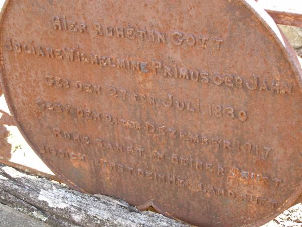 Juliane Wilhelmine PPRIMUS (nee JAHN),  | born 27 July 1830,  | died 21 Dec 1917;  | Dugandan Trinity Lutheran cemetery, Boonah Shire  | 