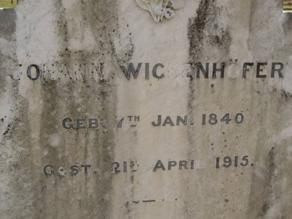 Johann WICKENHOFER,  | born 7 Jan 1840,  | died 21 April 1915;  | Dugandan Trinity Lutheran cemetery, Boonah Shire  | 