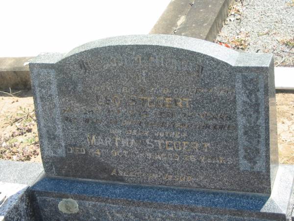 Leo STEGERT,  | husband father,  | died 26 Jan 1942 aged 74 years;  | Martha STEGERT,  | mother,  | died 24 Oct 1949 aged 76 years;  | Dugandan Trinity Lutheran cemetery, Boonah Shire  | 