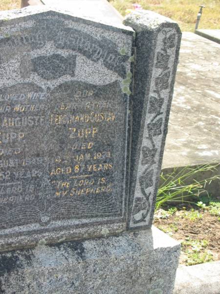 Alma Auguste ZUPP,  | wife mother,  | died 1 Aug 1949 aged 52 years;  | Ferdinand Gustav ZUPP,  | father,  | died 4 Jan 1974 aged 87 years;  | Dugandan Trinity Lutheran cemetery, Boonah Shire  | 