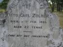 
Otto Carl ZOLNER,
died 27 Feb 1921 aged 22 years;
Dugandan Trinity Lutheran cemetery, Boonah Shire
