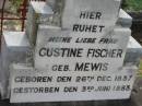 Gustine FISCHER (geb MEWIS)
geb 26 Dec 1837, gest 3 Jun 1883
Eagleby Cemetery, Gold Coast City