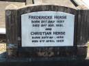 Fredericke HERSE
b: 21 Jul 1837, d: 21 Aug 1921
Christian HERSE
b: 28 Aug 1836, d: 5 Apr 1927
Eagleby Cemetery, Gold Coast City