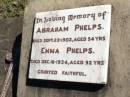 
Abraham PHELPS,
died 22 Sept 1902 aged 54 years;
Emma PHELPS,
died 16 Dec 1934 aged 92 years;
Fernvale General Cemetery, Esk Shire
