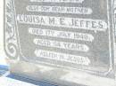 Thomas A. JEFFES, husband father,
died 17 Aug 1939 aged 71 years;
Louisa M.E. JEFFES, mother,
died 17 July 1946 aged 64 years;
Forest Hill Cemetery, Laidley Shire