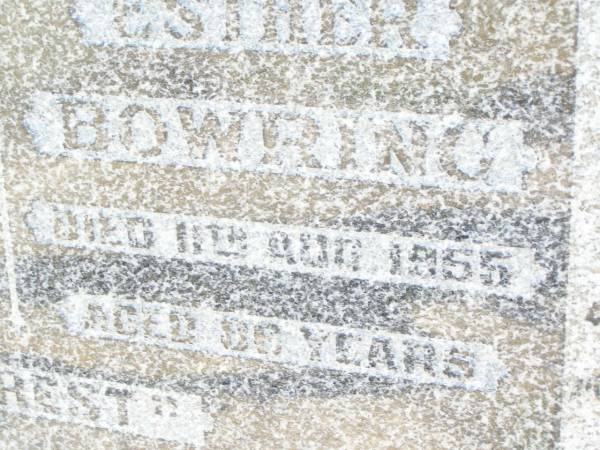 Tom BOWRING, husband father,  | died 22 Sept 1944 aged 77 years;  | Esther BOWRING, mother,  | died 11 Aug 1955 aged 80 years;  | Forest Hill Cemetery, Laidley Shire  | 