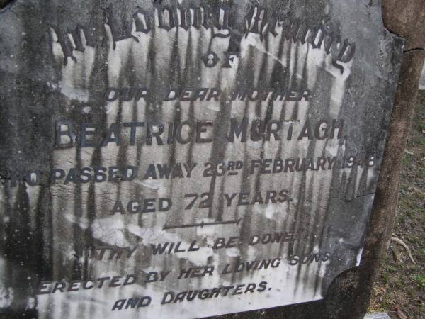 Beatrice MURTAGH, mother,  | died 23 Feb 1948 aged 72 years,  | erected by sons & daughters;  | Gheerulla cemetery, Maroochy Shire  | 