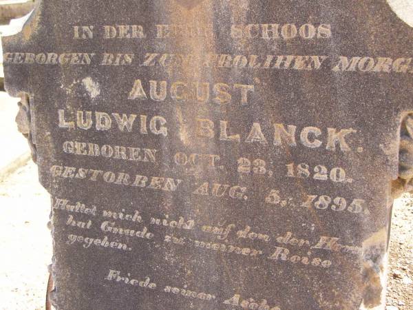 August Ludwig BLANCK,  | born 23 Oct 1820,  | died 5 Aug 1895;  | Glencoe Bethlehem Lutheran cemetery, Rosalie Shire  | 