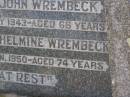 parents;
Herman John WREMBECK,
died 13 July 1943 aged 66 years;
Annah Wilhelmine WREMBECK,
died 25 Jan 1950 aged 74 years;
Glencoe Bethlehem Lutheran cemetery, Rosalie Shire