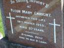 Fleur Mary ENRIGHT,
died 20 March 1968 aged 37 years;
Gleneagle Catholic cemetery, Beaudesert Shire
