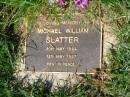 Michael William SLATTER,
10 May 1944 - 12 May 1997;
Gleneagle Catholic cemetery, Beaudesert Shire