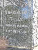 Catherine TILLEY,
died 9 July 1960 aged 86 years;
Thomas William TILLEY,
died 26 Jan 1980 aged 93 years;
Gleneagle Catholic cemetery, Beaudesert Shire