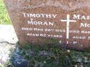 Timothy MORAN,
died 28 May 1963 aged 82 years;
Margaret MORAN,
died 16 March 1980 aged 91 years;
Gleneagle Catholic cemetery, Beaudesert Shire