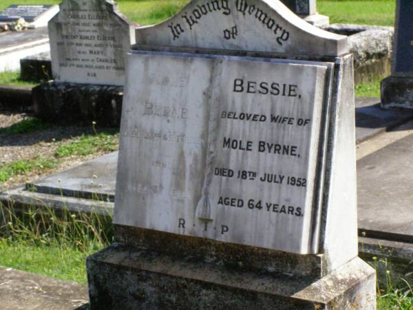 Mole BYRNE,  | died 23 Sept 1966 aged 87 years;  | Bessie, wife of Mole BYRNE,  | died 18 July 1952 aged 64 years;  | Gleneagle Catholic cemetery, Beaudesert Shire  | 