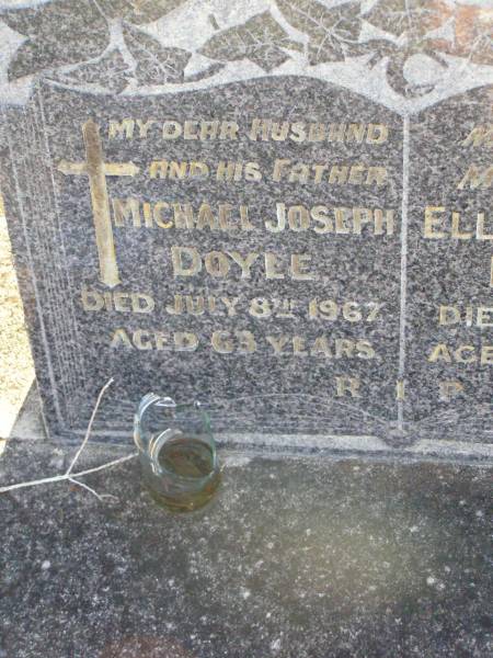 Michael Joseph DOYLE, husband father,  | died 8 July 1967 aged 63 years;  | Ellen Mary DOYLE, mother,  | died 18-8-1983 aged 82 years;  | James Edward DOYLE, cousin,  | died 6-5-87 aged 52 years;  | Gleneagle Catholic cemetery, Beaudesert Shire  | 