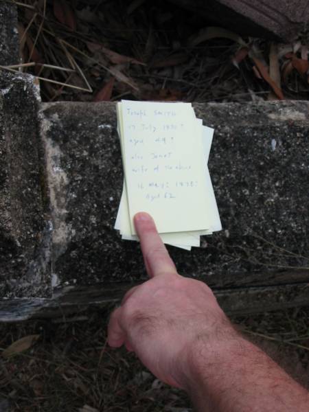 Joseph SMITH  | 17 Jul 1870?  | aged 49?  |   | wife  | Janet  | 16 May? 1898  | aged 62  |   | Goodna General Cemetery, Ipswich.  |   | 