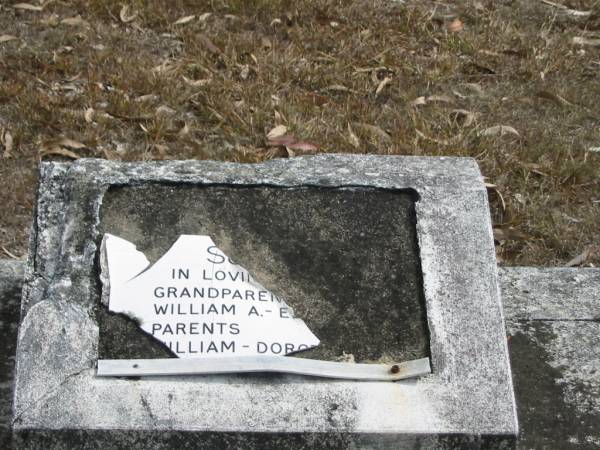 S??  | grandpare?? William A. - E?;  | parents ??lliam - Doro??;  | Goodna General Cemetery, Ipswich.  |   | 