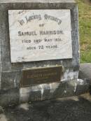 
Samuel HARRISON,
died 26 May 1931 aged 72 years;
Elizabeth HARRISON (nee DENNIS),
1861 - 1949;
Goomeri cemetery, Kilkivan Shire
