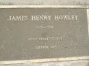 
James Henry HOWLEY,
1870 - 1934;
Goomeri cemetery, Kilkivan Shire
