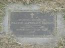 
William Llewellyn BEYNON,
7-9-1940 - 17-1990,
husband of Robin,
father of Cathy-Anne, Dale, Sharon & Grant;
Goomeri cemetery, Kilkivan Shire
