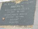 
William Charles BROWN,
born 2-3-1913, died [in 2002] aged 89 years;
Margaret Joyce,
born 27-1-1921, died [in 1981] aged 60 years;
Barry,
newborn;
[corrections provided by a relative]
Goomeri cemetery, Kilkivan Shire

