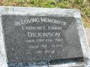 
Laurence Edwin DICKINSON,
died 23 Feb 1980 aged 62 years;
Goomeri cemetery, Kilkivan Shire
