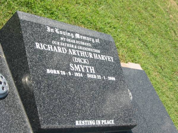 Richard Arthur Harvey (Dick) SMYTH,  | husband father grandfather,  | born 26-9-1924,  | died 22-1-2000;  | Goomeri cemetery, Kilkivan Shire  | 
