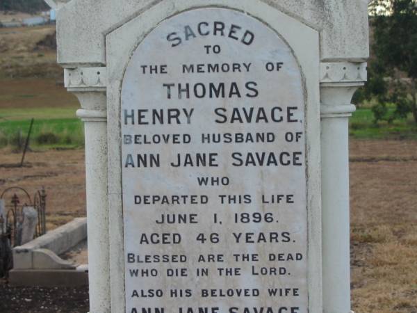 SAVAGE-ARMSTRONG;  | Thomas Henry SAVAGE,  | wife of Ann Jane SAVAGE,  | died 1 June 1896 aged 46 years;  | Ann Jan SAVAGE,  | wife,  | died 1 Dec 1932 in 80th years;  | Greenmount cemetery, Cambooya Shire  | 