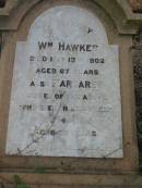 
Wm [William] HAWKES,
died 13 May 1902 aged 67 years;
Margaret,
sister,
died 14 Aug 1915 aged 66 years;
Greenmount cemetery, Cambooya Shire
