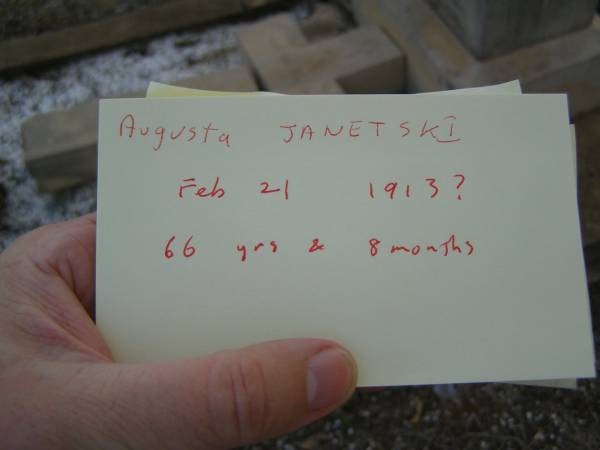 Augusta JANETSKI,  | wife mother,  | died 21 Feb 1913? aged 66 years 8 months;  | Greenwood St Pauls Lutheran cemetery, Rosalie Shire  | 