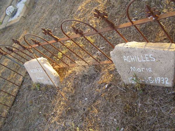 Johann ACHILLES,  | died 21-8-1922?;  | Maria ACHILLES,  | 1852 - 1-5-1932;  | Greenwood St Pauls Lutheran cemetery, Rosalie Shire  | 