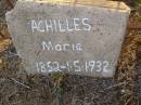 Johann ACHILLES,
died 21-8-1922?;
Maria ACHILLES,
1852 - 1-5-1932;
Greenwood St Pauls Lutheran cemetery, Rosalie Shire