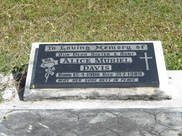 Alice Muriel DAVIS  | B: 15-4-1900  | D: 31-7-1989  |   | St Matthew's (Anglican) Grovely, Brisbane  | 