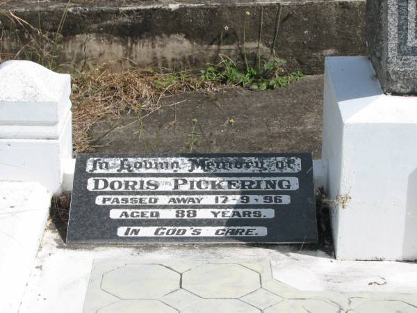 Doris Pickering  | 17-9-96  | aged 88  |   | St Matthew's (Anglican) Grovely, Brisbane  | 