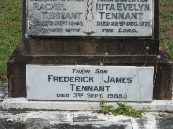 Arthur TENNANT  | 7 Jul 1912  |   | wife  | Rachel TENNANT  | 12 Sep 1946  |   | daughter  | Lucy Ann TENNANT  | 29 Jul 1968  |   | Daughter  | Iuta Evelyn TENNANT  | 22 Dec 1971  |   | son  | Frederick James TENNANT  | 3 Sep 1988  |   | St Matthew's (Anglican) Grovely, Brisbane  | 