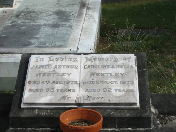 James Arthur WESTLEY  | 4 Aug 1973  | 93 yrs  |   | Caroline Amelia WESTLEY  | 2 Oct 1973  | 92 yrs  |   | St Matthew's (Anglican) Grovely, Brisbane  | 