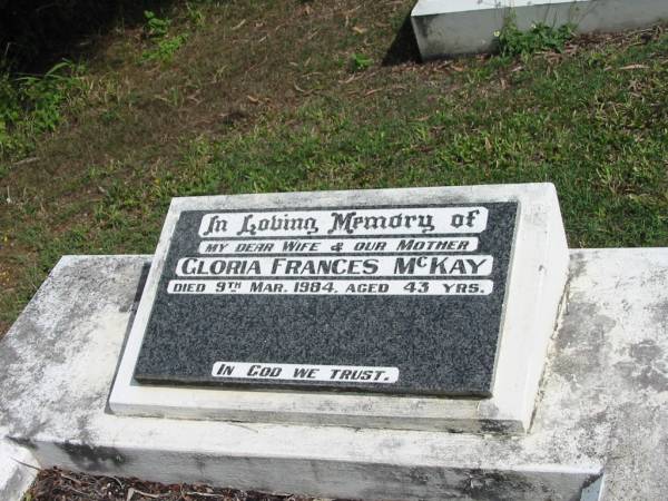 Gloria Frances McKAY  | 9 Mar 1984  | aged 43  |   | St Matthew's (Anglican) Grovely, Brisbane  | 