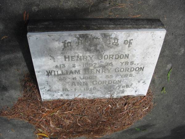 Henry GORDON  | 13-2-1897  | 75 yrs  |   | William Henry GORDON  | 25-4-1903  | 55 yrs  |   | Ann GORDON  | 18-1-1916  | 85 yrs  |   | St Matthew's (Anglican) Grovely, Brisbane  | 