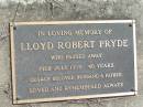 Lloyd Robert PRYDE
19 Jul 1998, aged 48
Haigslea Lawn Cemetery, Ipswich